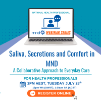 Webinar: Saliva, Secretions and Comfort in MND: A Collaborative Approach to Everyday Care